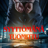 Syyttömänä tuomittu